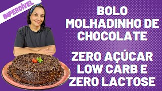 Bolo molhadinho de chocolate zero açúcar (diet), zero lactose e zero gluten