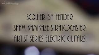 Video thumbnail for Squier By Fender Sham Kamikaze Signature review by aqishimie