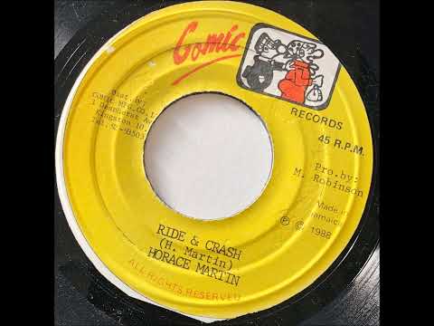 Horace Martin - Ride & Crash - 7" Comic Records 1988 - BIKERS DIGITAL