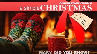 A Simple Christmas Pt. 1: Mary Did You Know?