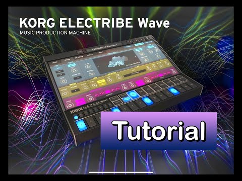 Korg Electribe Wave Groovebox - Walkthrough & Programming Tutorial for the iPad