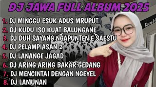 Download lagu DJ JAWA FULL ALBUM | DJ TAMU UNDANGAN X EGO WONG TUO X SABAR SADEWOK X LAMUNAN TERBARU 2025 FULLBASS mp3