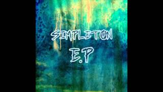 Simpleton - E.P (Full Album)