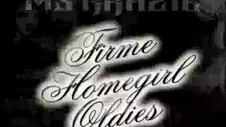 Ms Krazie - Dont Trip - Taken From Firme Homegirl Oldies Vol 1