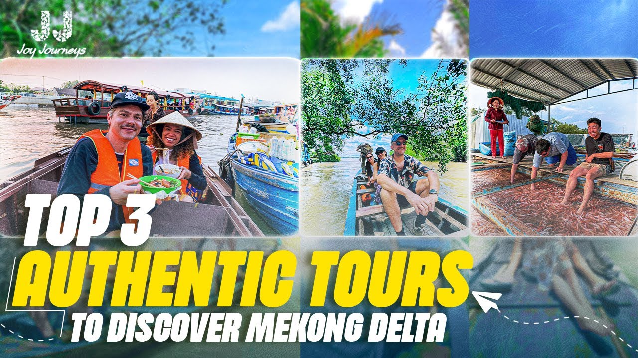 Top 3 Authentic Tours to Discover the Real Mekong Delta