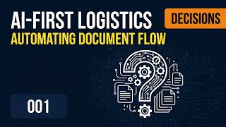 VTE001 2026-04-04 AI-First Logistics: Automating Document Flow