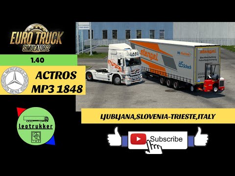 ETS 2 1.40●Mercedes-Benz Actros MP3 1848●Ljubljana,Slovenia-Trieste,Italy●Update Krone MegaLiner