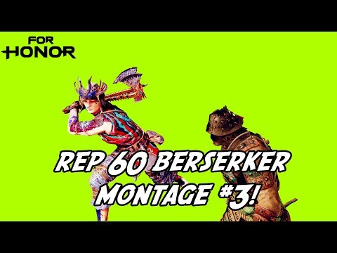 For Honor Rep 60 Berserker Montage Vol. 3: Buff Orochi! [PS4]