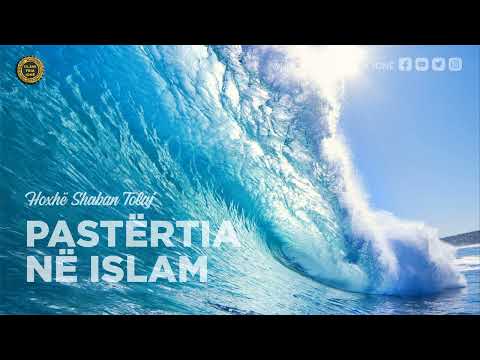 Pastërtia në Islam {Hutbe} - Shaban Tolaj