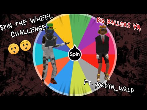 SPIN THE WHEEL CHALLENGE IN BIG BALLERS VR?!? (VR Basketball)