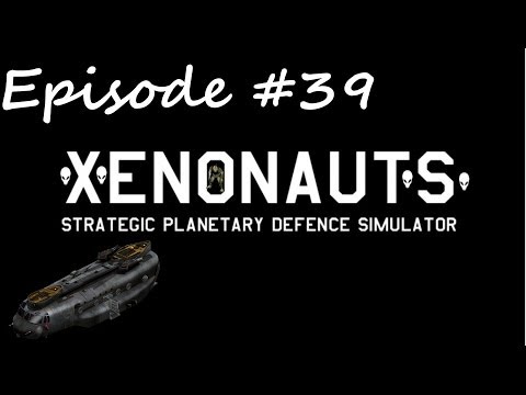 Let's Play Xenonauts - Ep. 39 - Generic Totally Average Episode!