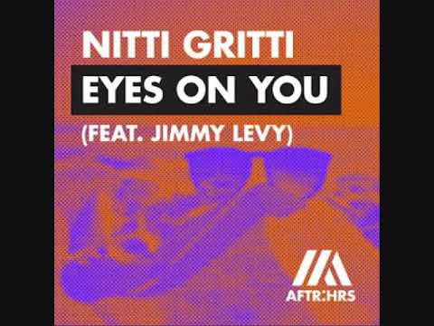 Nitti Gritti feat. Jimmy Levy - Eyes On You