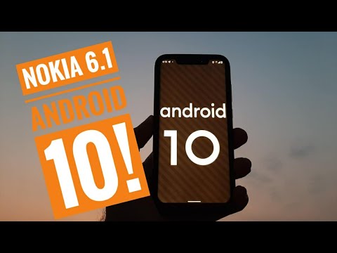 Nokia 6.1 plus Android 10 update.