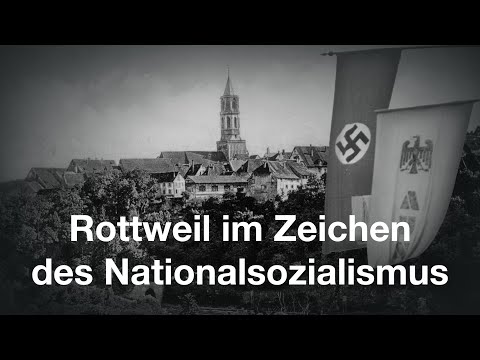 Rottweil im Zeichen des Nationalsozialismus | Doku
