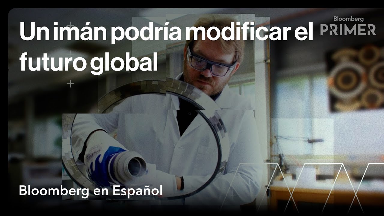 A la caza de un nuevo tipo de imán para impulsar el futuro | Bloomberg Primer