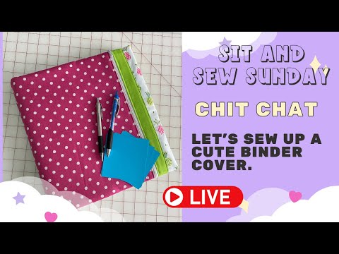 Sit and Sew Sunday: Sew a cute binder cover | Sewing for beginner | Sewing along | sewing tutorial