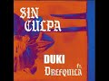 Descargar DUKI ft DrefQuila Sin Culpa (link en la descripcion) Descargar DUKI ft DrefQuila Sin Culpa (link en la descripcion)