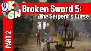 Broken Sword 5: The Serpent's Curse - 100% Walkthrough - Part 2