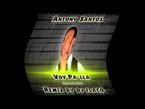 (Anthony Santos) Voy Pa Ya - Ringtones Reggaeton