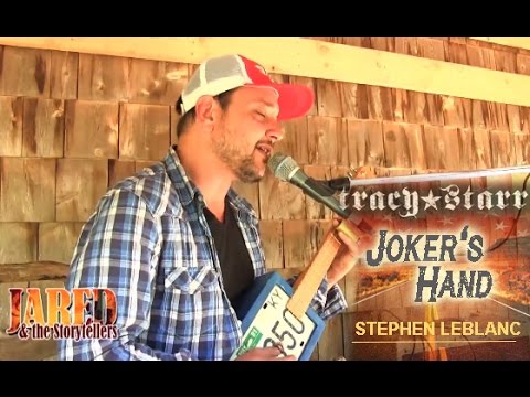 Stephen LeBlanc - Jokers Hand - Tracy Starr