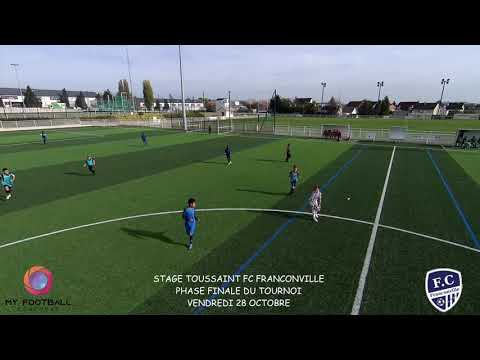 VENDREDI 28 OCTOBRE STAGE TOUSSAINT FC FRANCONVILLE - PHASE FINALE TOURNOI