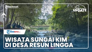 Tempat Wisata di Kepulauan Riau, Ada Sungai Kim yang Tawarkan Sensasi Main Air di Alam Terbuka