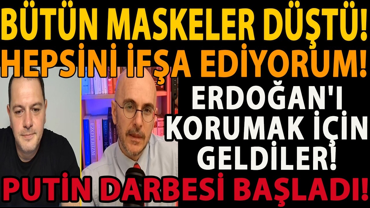 BÜTÜN MASKELER DÜŞTÜ! HEPSİNİ İFŞA EDİYORUM! ERDOĞAN'I KORUMAK İÇİN GELDİLER! PUTİN DARBESİ BAŞLADI!
