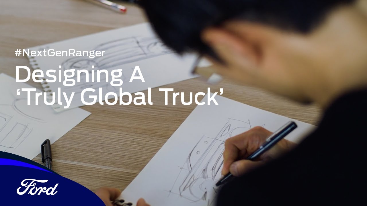 #NextGenRanger - Designing a ‘Truly Global Truck’