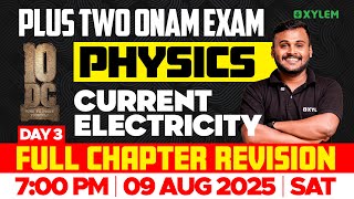 Plus Two Physics | Current Electricity - Full Chapter Revision | Xylem Plus Two