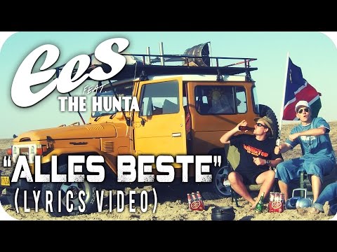 EES FEAT. THE HUNTA  - "ALLES BESTE" [Official Lyrics Video]