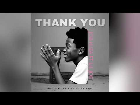 Thank You | Job Kiiza | Lil Joe