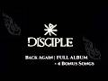 Disciple Back Again FULL ALBUM 4 Bonus Songs