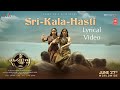 Sri Kala Hasti Lyrical Video Song Kannappa Malayalam Akshay Kumar Kajal Aggarwal Vishnu Manchu