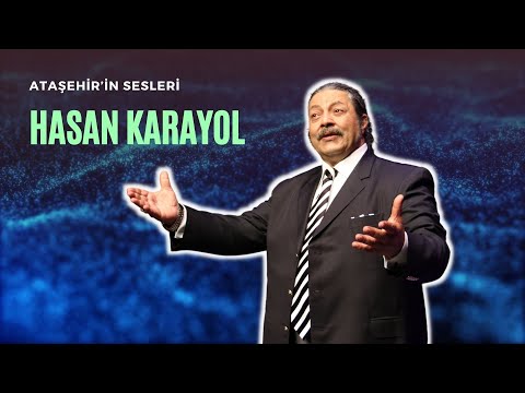 Ataşehir'in Sesleri - Hasan Karayol