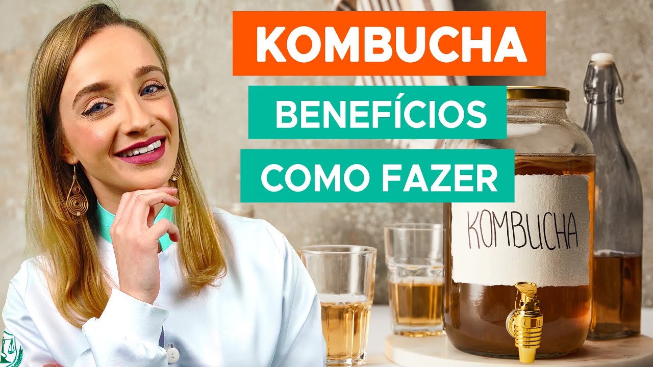 Benefícios do KOMBUCHA para Saúde e Boa Forma - Como FAZER, Como USAR e DICAS