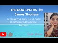 The Goat- Paths by James Stephens/ Alternative English for 2nd year students of CHSE/ Sweta Maam
