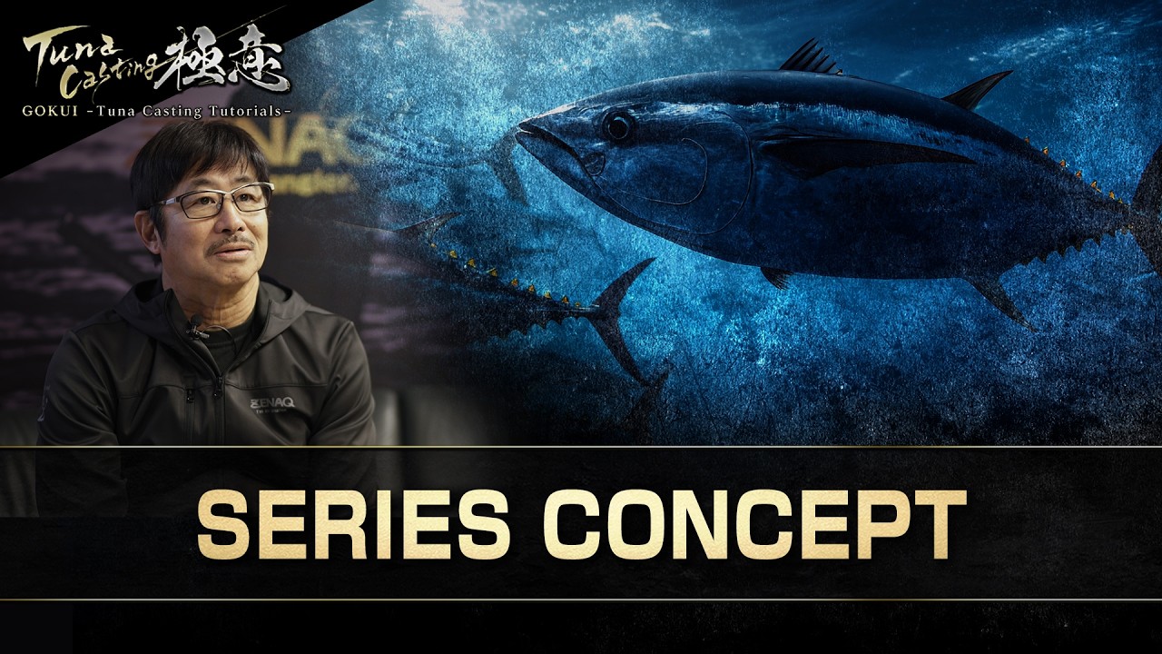 TUNA CASTING GOKUI #1 - The Essential Principles of Tuna Casting - Tuna Castung Tutorials