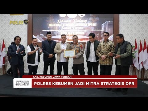 PRESISI UPDATE: POLRES KEBUMEN TERIMA KUNJUNGAN MKD DPR RI, SOSIALISASI TNKB KHUSUS 23/05/25 16.00