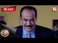 CID (Bengali) -  Ep 545 - Bride’s Murder Mystery  - 18th March, 2018