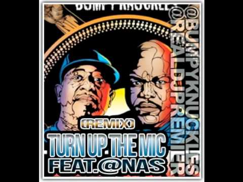 TURN UP THE MIC (REMIX) FT. NAS