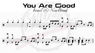You are good I Israel & New Breed I Drum Notation