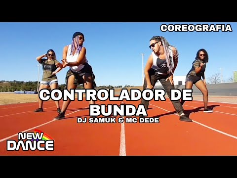 Controlador de Bunda - DJ Samuk e MC Dede NEWDANCE COREOGRAFIA