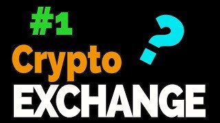 #1 Exchange In 2018?