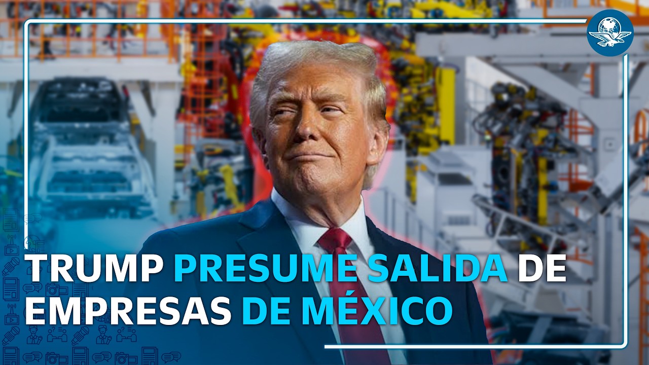 "Dejaremos de hacer negocios con México": Trump presume regreso de empresas a Estados Unidos