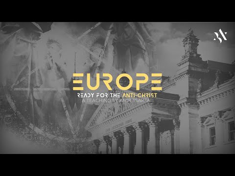 Amir Tsarfati: Európa egyre közelebb az Antikrisztushoz/ 2020-as üzenet