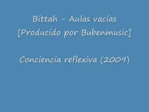 Bittah - Aulas vacías [Producido por Bubenmusic]