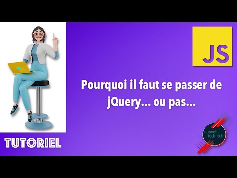 Pourquoi il faut se passer de jQuery ou pas