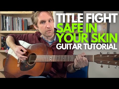 Safe In Your Skin by Title Fight Guitar Tutorial - Guitar Lessons with Stuart!