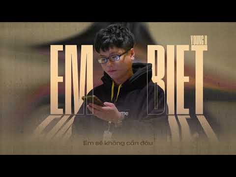 Young H x Jean x MTK - Em Biết (Official Lyrics Video)