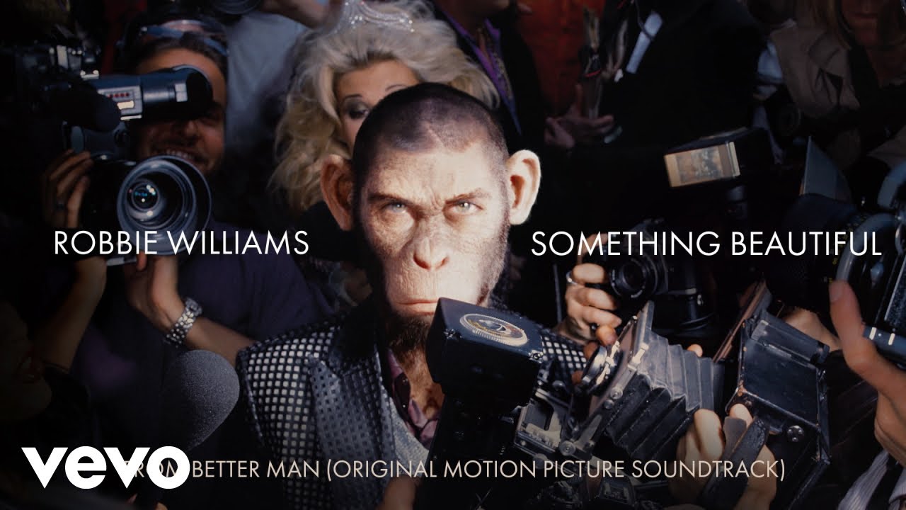 Robbie Williams - Something Beautiful